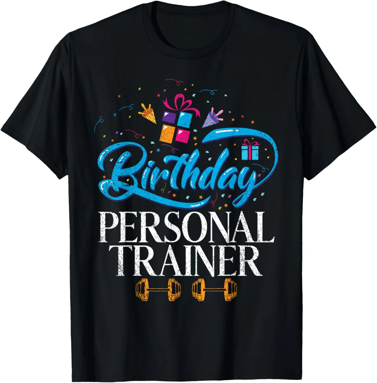 Birthday Personal Trainer T-Shirt