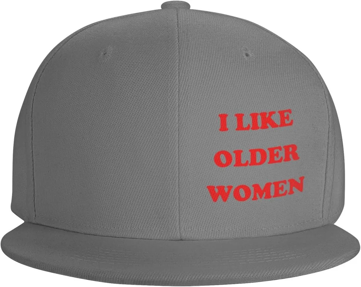 I Like Older Women Flat Brim Baseball Cap,Classic Snapback Hats Adjustable Trucker Hat for Men & Women,Black