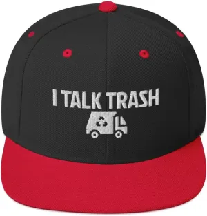 I Talk Trash Garbage Truck Collector Sanitation Flatbrim Flat Brim Snapback Hat Cap Z1