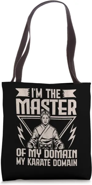 I'm the Master of my Domain my Karate Domain Tote Bag