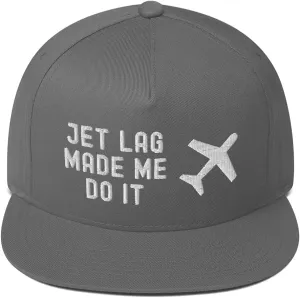 Jet Lag Made Me Do It Airline Aviation Snapback Flat Bill Hat