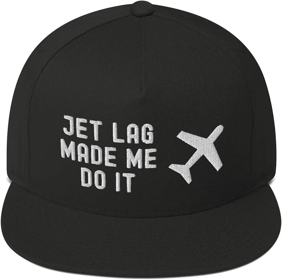 Jet Lag Made Me Do It Airline Aviation Snapback Flat Bill Hat