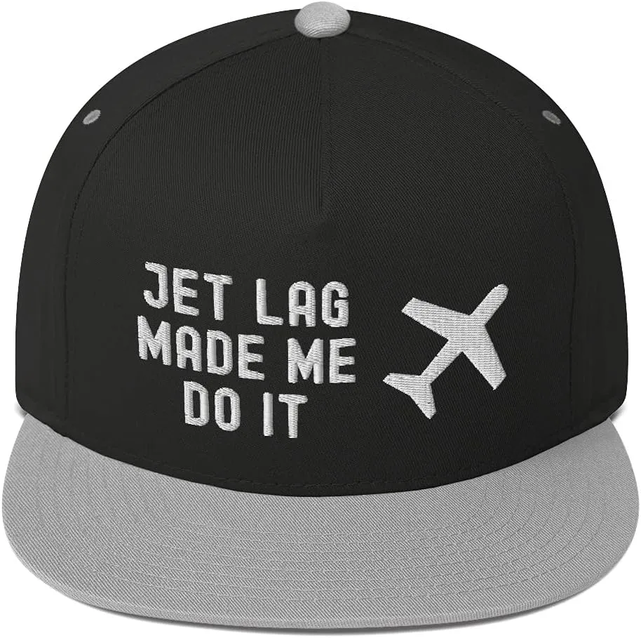 Jet Lag Made Me Do It Airline Aviation Snapback Flat Bill Hat
