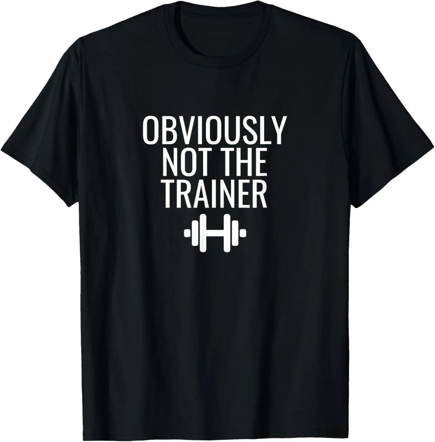 Obviously Not The Trainer T-Shirt