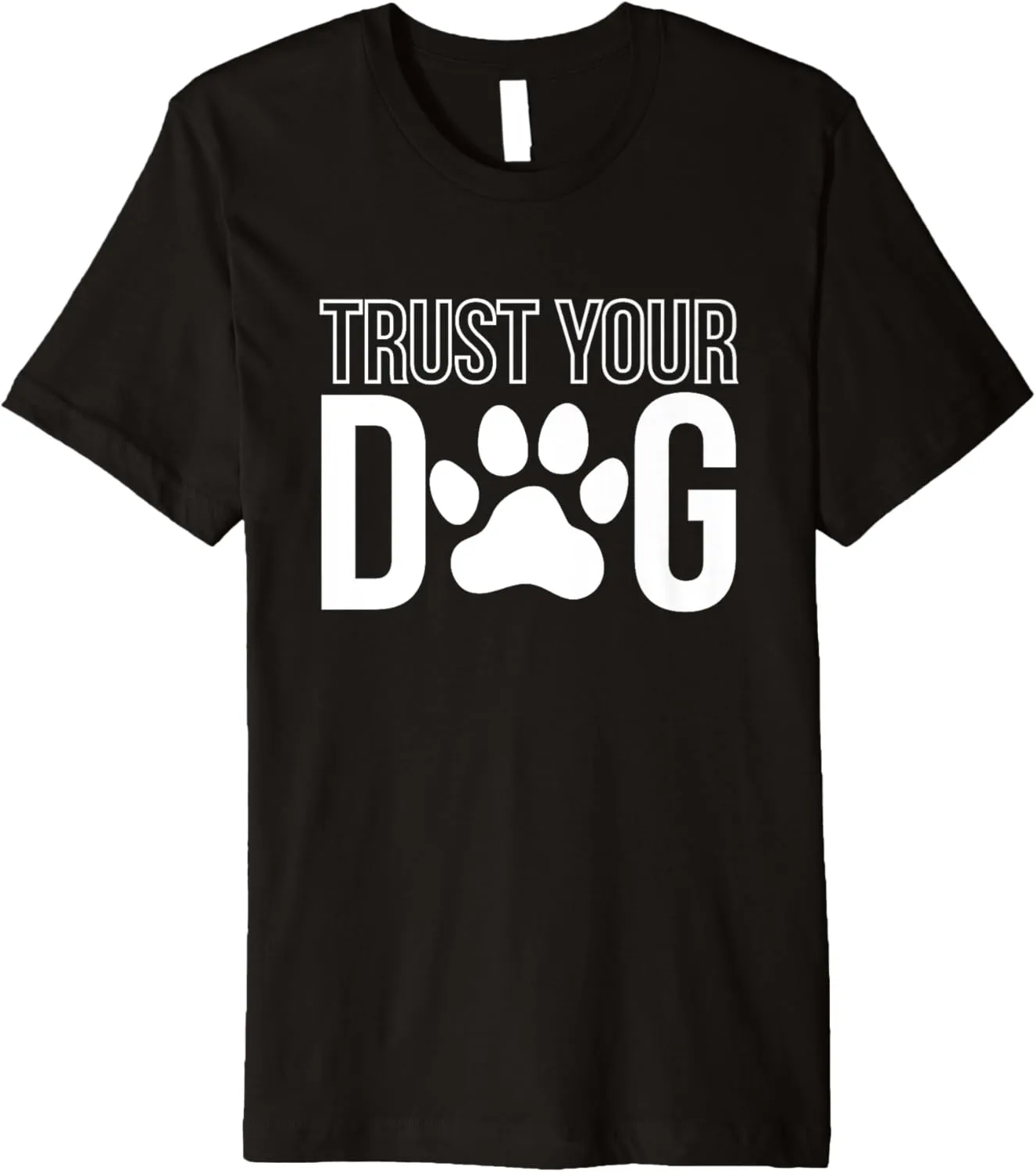 Trust Your Dog Trainer Premium T-Shirt