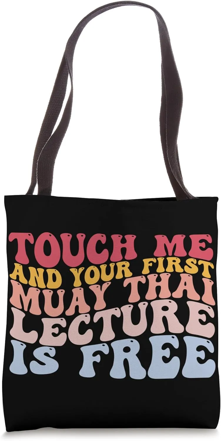 Your First Muay Thai Lecture Is Free Thai Boxing Trainer Tote Bag